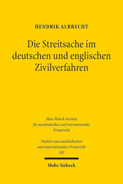 Die Streitsache Im Deutschen Und Englischen Zivilverfahren