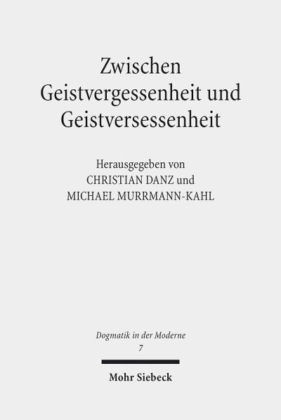 Zwischen Geistvergessenheit Und Geistversessenheit