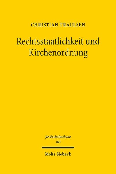 Rechtsstaatlichkeit Und Kirchenordnung