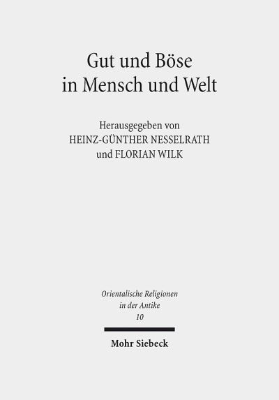 Gut Und Bose in Mensch Und Welt