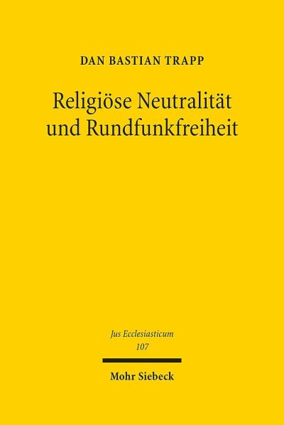 Religiose Neutralitat Und Rundfunkfreiheit