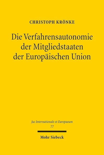Die Verfahrensautonomie Der Mitgliedstaaten Der Europaischen Union