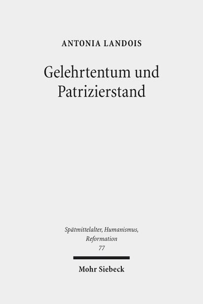 Gelehrtentum Und Patrizierstand