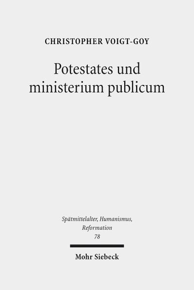 Potestates Und Ministerium Publicum