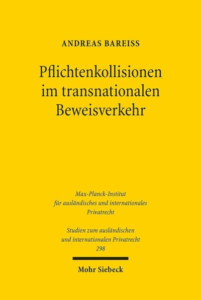 Pflichtenkollisionen Im Transnationalen Beweisverkehr