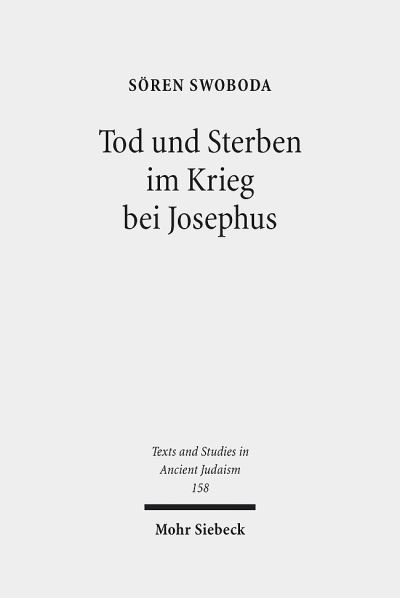 Tod Und Sterben Im Krieg Bei Josephus