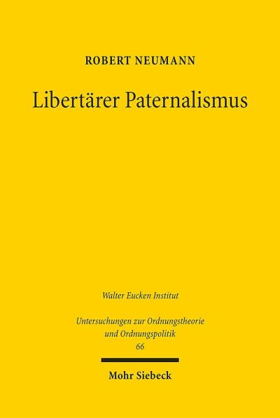 Libertarer Paternalismus
