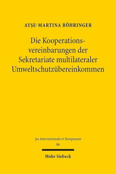 Die Kooperationsvereinbarungen Der Sekretariate Multilateraler Umweltschutzubereinkommen