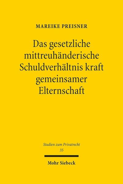 Das Gesetzliche Mittreuhanderische Schuldverhaltnis Kraft Gemeinsamer Elternschaft