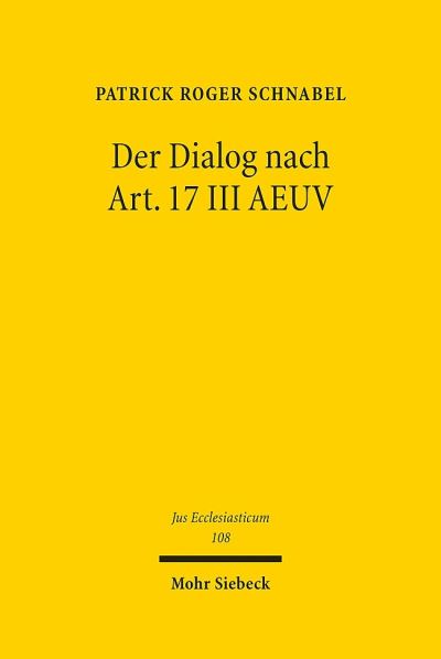 Der Dialog Nach Art. 17 III AEUV