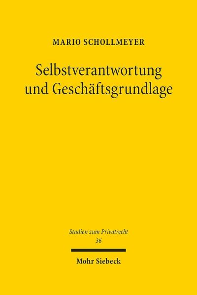 Selbstverantwortung Und Geschaftsgrundlage