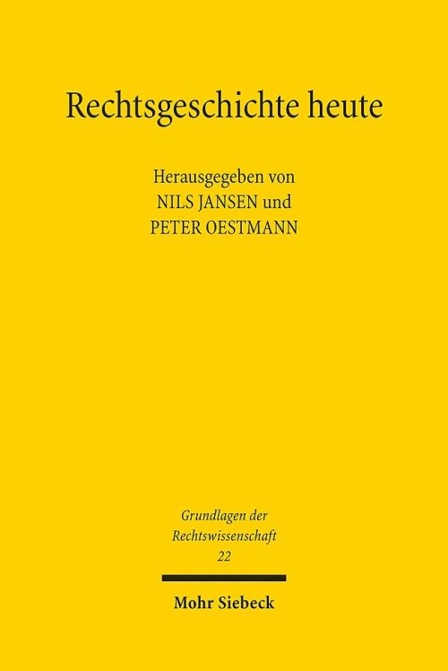 Rechtsgeschichte Heute