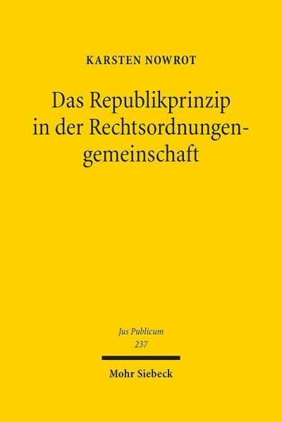 Das Republikprinzip in Der Rechtsordnungengemeinschaft
