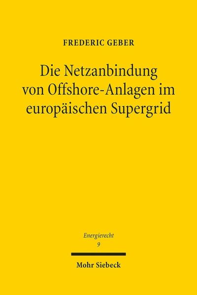 Die Netzanbindung Von Offshore-Anlagen Im Europaischen Supergrid