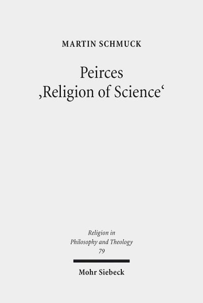 Peirces 'Religion of Science'