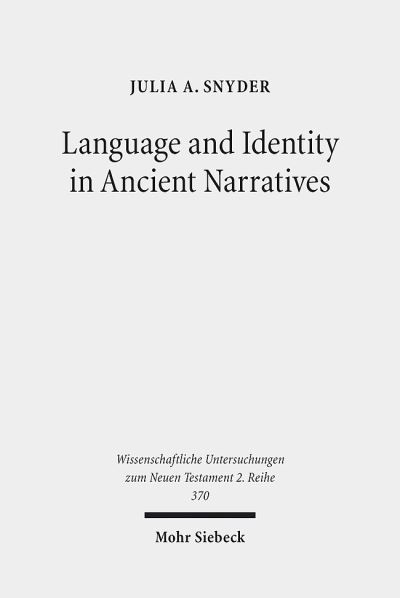 Language and Identity in Ancient Narratives
