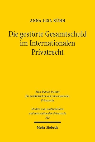 Die Gestorte Gesamtschuld Im Internationalen Privatrecht
