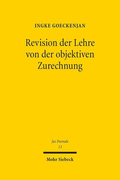 Revision Der Lehre Von Der Objektiven Zurechnung