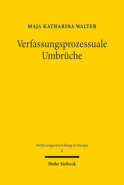 Verfassungsprozessuale Umbruche