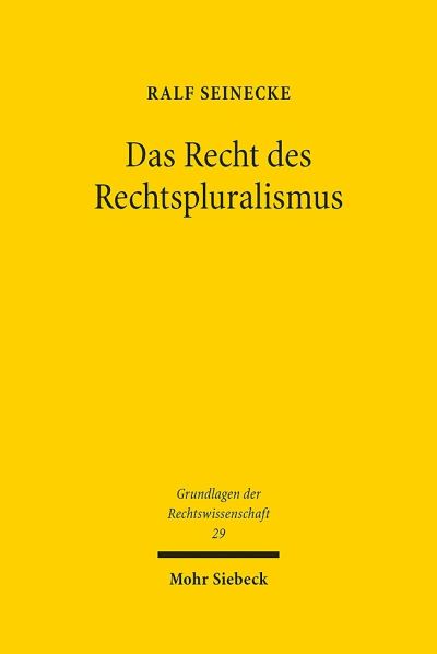 Das Recht Des Rechtspluralismus