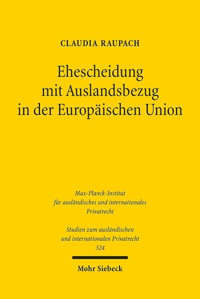 Ehescheidung Mit Auslandsbezug in Der Europaischen Union