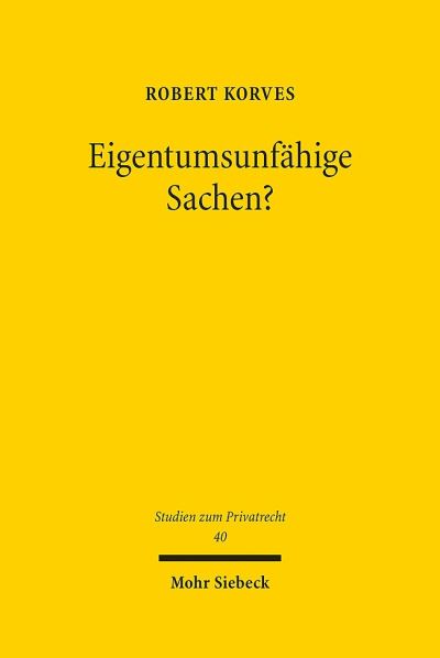 Eigentumsunfahige Sachen?
