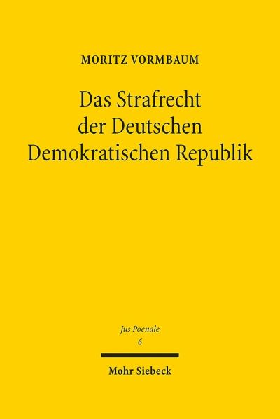 Das Strafrecht Der Deutschen Demokratischen Republik
