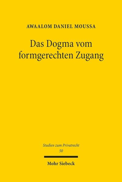 Das Dogma Vom Formgerechten Zugang