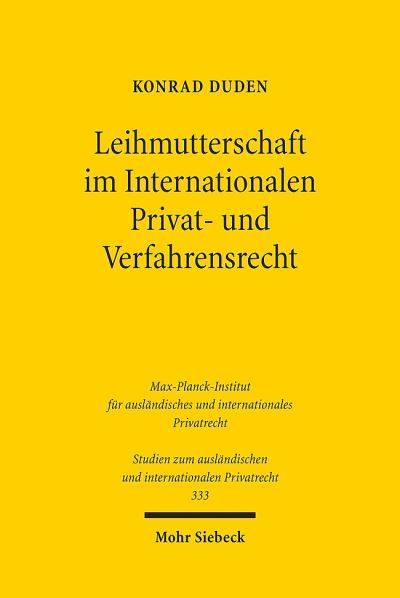 Leihmutterschaft Im Internationalen Privat- Und Verfahrensrecht