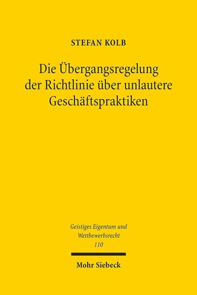 Die Ubergangsregelung Der Richtlinie Uber Unlautere Geschaftspraktiken