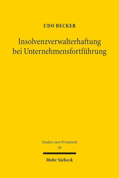 Insolvenzverwalterhaftung Bei Unternehmensfortfuhrung