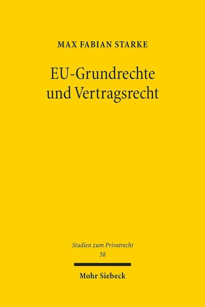 EU-Grundrechte Und Vertragsrecht