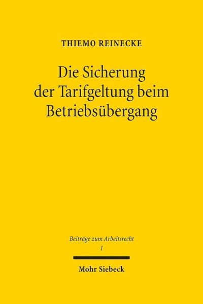 Die Sicherung Der Tarifgeltung Beim Betriebsubergang