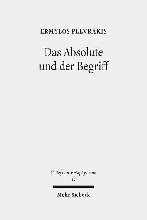 Das Absolute Und Der Begriff