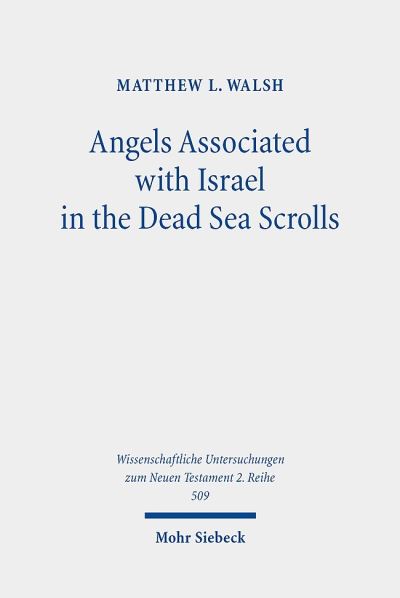 Angels Associated With Israel in the Dead Sea Scrolls