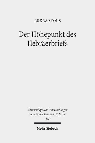 Der Hohepunkt Des Hebraerbriefs