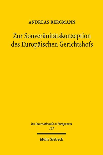 Zur Souveranitatskonzeption Des Europaischen Gerichtshofs