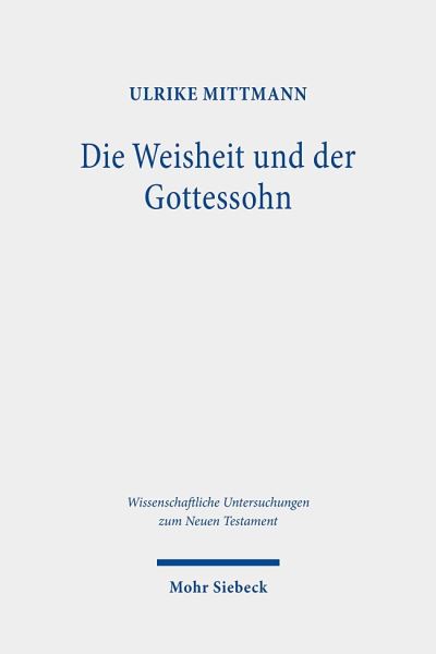 Die Weisheit Und Der Gottessohn