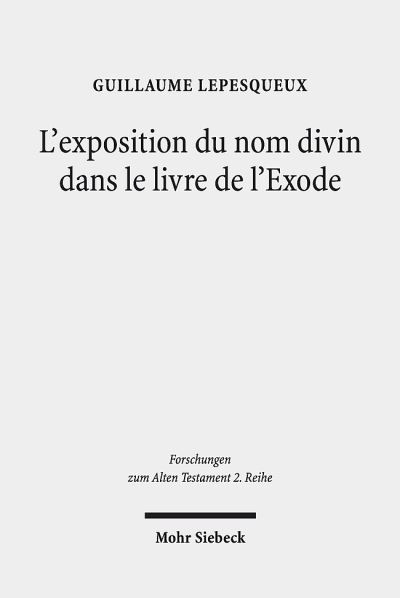 L'exposition Du Nom Divin Dans Le Livre De l'Exode