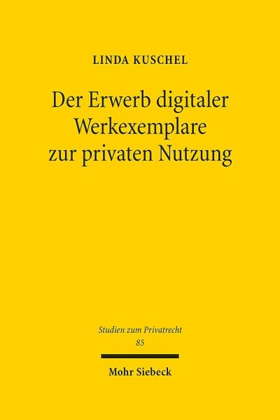 Der Erwerb Digitaler Werkexemplare Zur Privaten Nutzung
