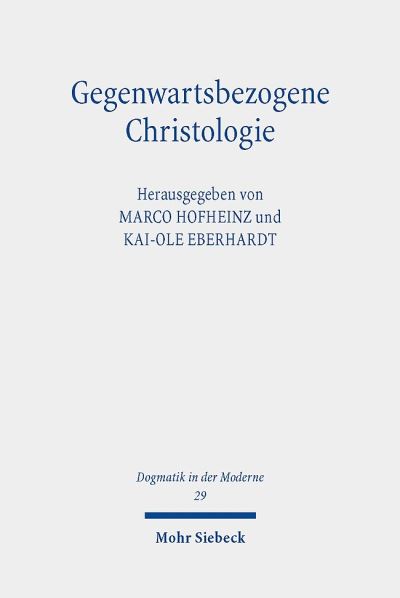 Gegenwartsbezogene Christologie