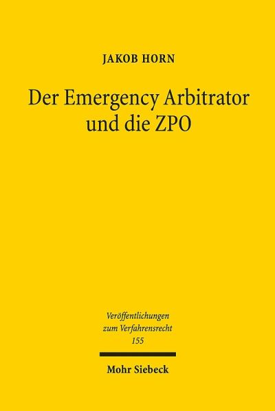 Der Emergency Arbitrator Und Die ZPO