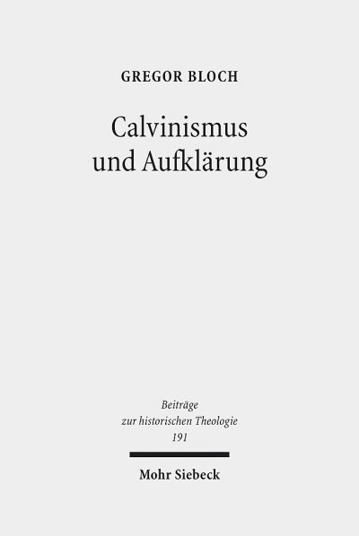Calvinismus Und Aufklarung