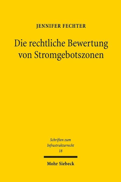 Die Rechtliche Bewertung Von Stromgebotszonen