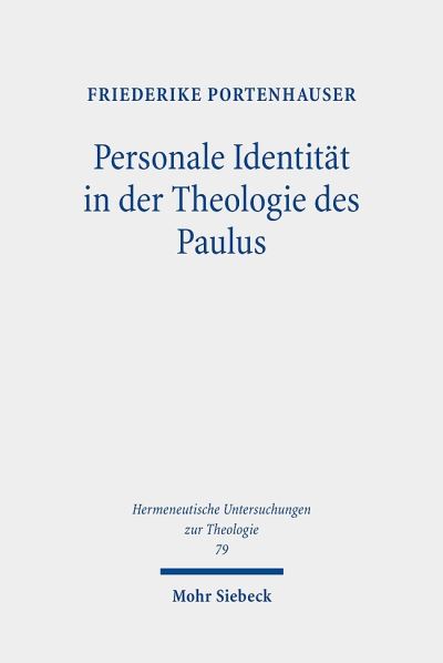 Personale Identitat in Der Theologie Des Paulus