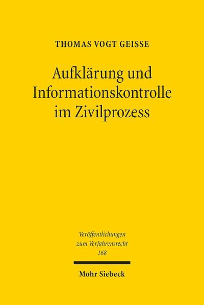 Aufklarung Und Informationskontrolle Im Zivilprozess