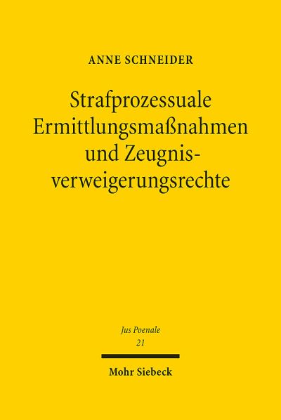 Strafprozessuale Ermittlungsmassnahmen Und Zeugnisverweigerungsrechte