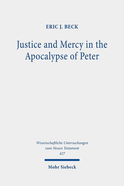 Justice and Mercy in the Apocalypse of Peter