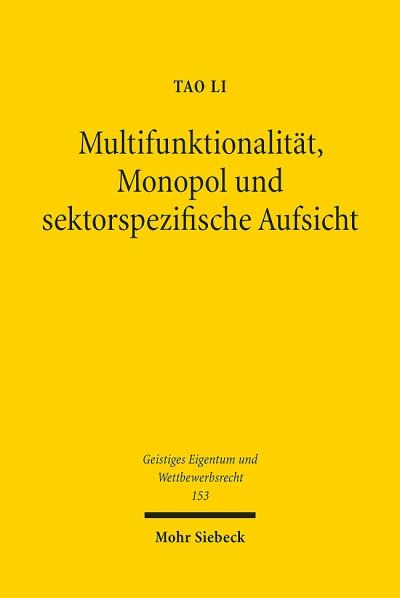 Multifunktionalitat, Monopol Und Sektorspezifische Aufsicht