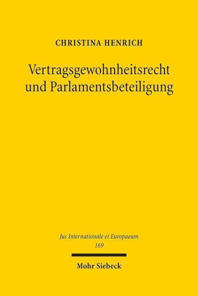 Vertragsgewohnheitsrecht Und Parlamentsbeteiligung
